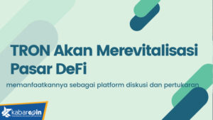 TRON Akan Merevitalisasi Pasar DeFi Di Konferensi Lingkungan Global