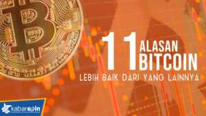 11 Alasan Bitcoin lebih Unggul dari Mata Uang Digital lainnya