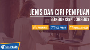 Jenis dan Ciri Penipuan Berkedok Cryptocurrency yang Marak Terjadi