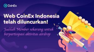 Web CoinEx versi Indonesia Telah diluncurkan Untuk Member Indonesia