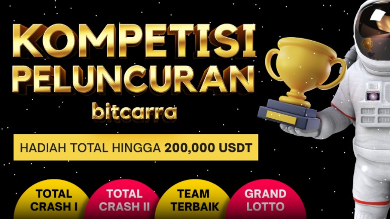 Kompetisi Peluncuran Bitcarra Terbaru