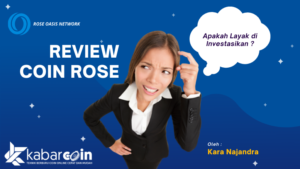 Review Rose Oasis Network Untuk Mengetahui Potensi Kedepannya