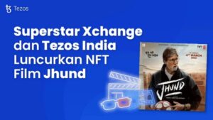 Superstar Xchange dan Tezos India Luncurkan NFT Film Bollywood Jhund