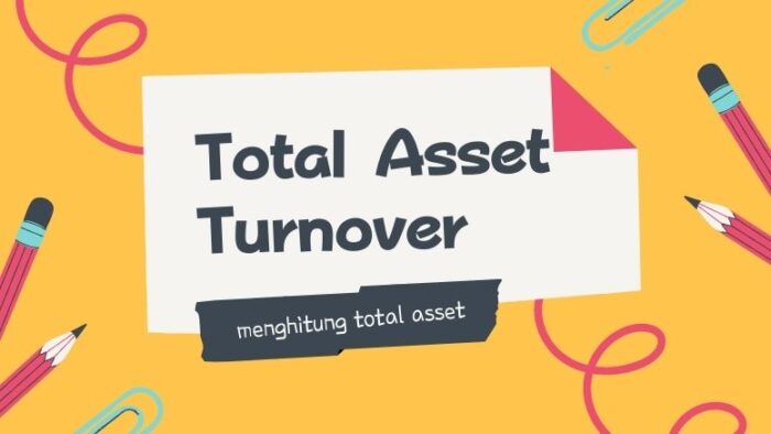 Total Asset Turnover