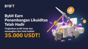 Produk Liquidity Mining Bybit Bagikan Hadiah $35.000! Ini Cara Ikutan