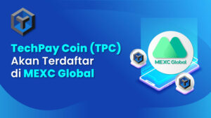 TechPay Coin (TPC) Blockchain Layer-1 Akan Terdaftar di MEXC Global