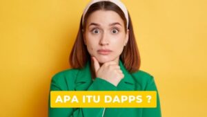 Apa itu DApps: Panduan Lengkap tentang Aplikasi Terdesentralisasi