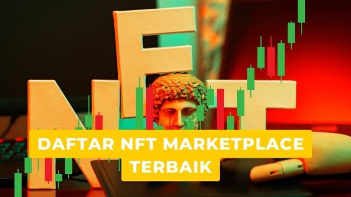 Daftar NFT Marketplace Terbaik