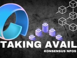 Cara Melakukan Staking AVAIL dengan Konsensus NPoS
